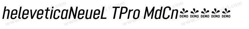 heleveticaNeueL TPro MdCn字体转换
